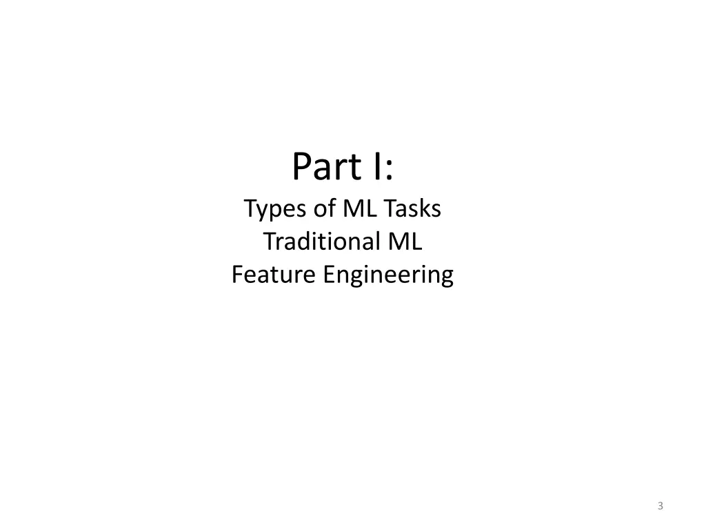 part i types of ml tasks traditional ml feature