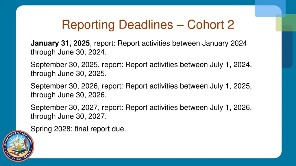 reporting deadlines cohort 2