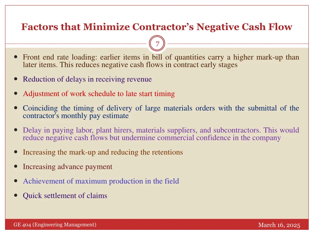 factors that minimize contractor s negative cash
