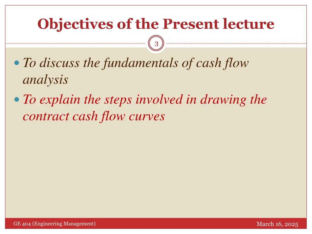 objectives of the present lecture
