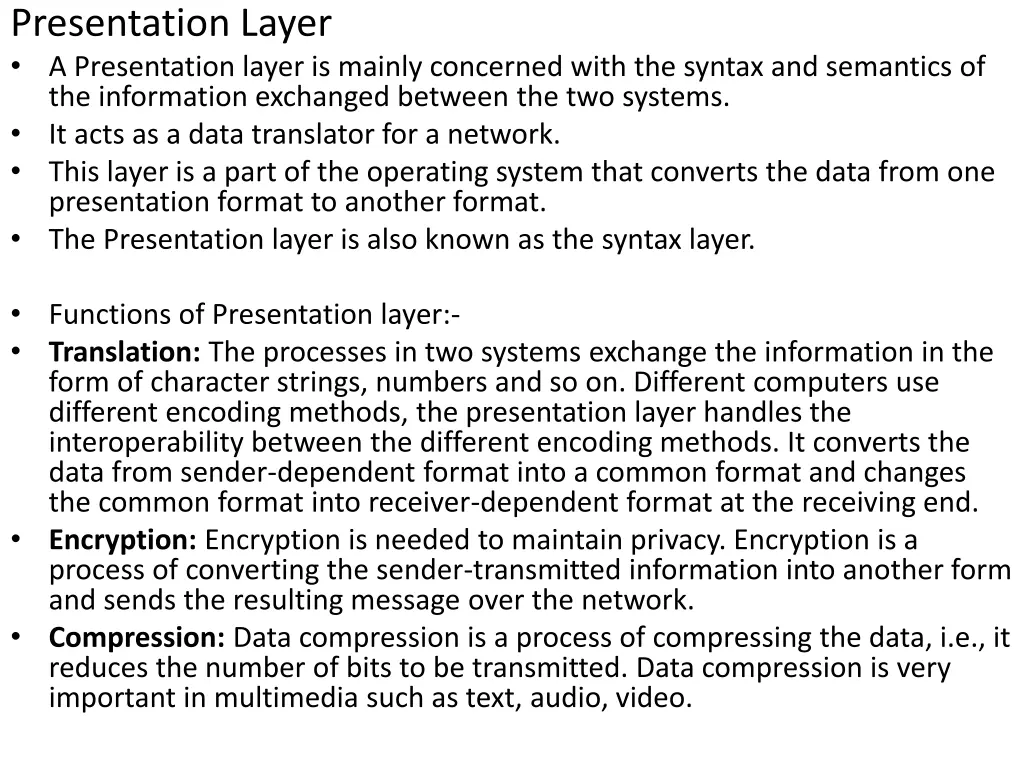 presentation layer a presentation layer is mainly