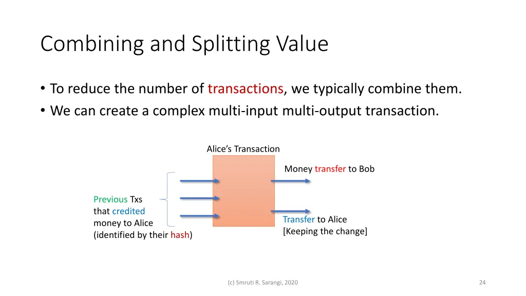 combining and splitting value