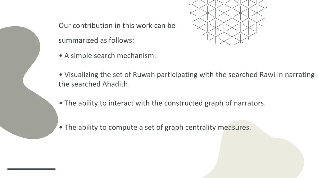 our contribution in this work can be