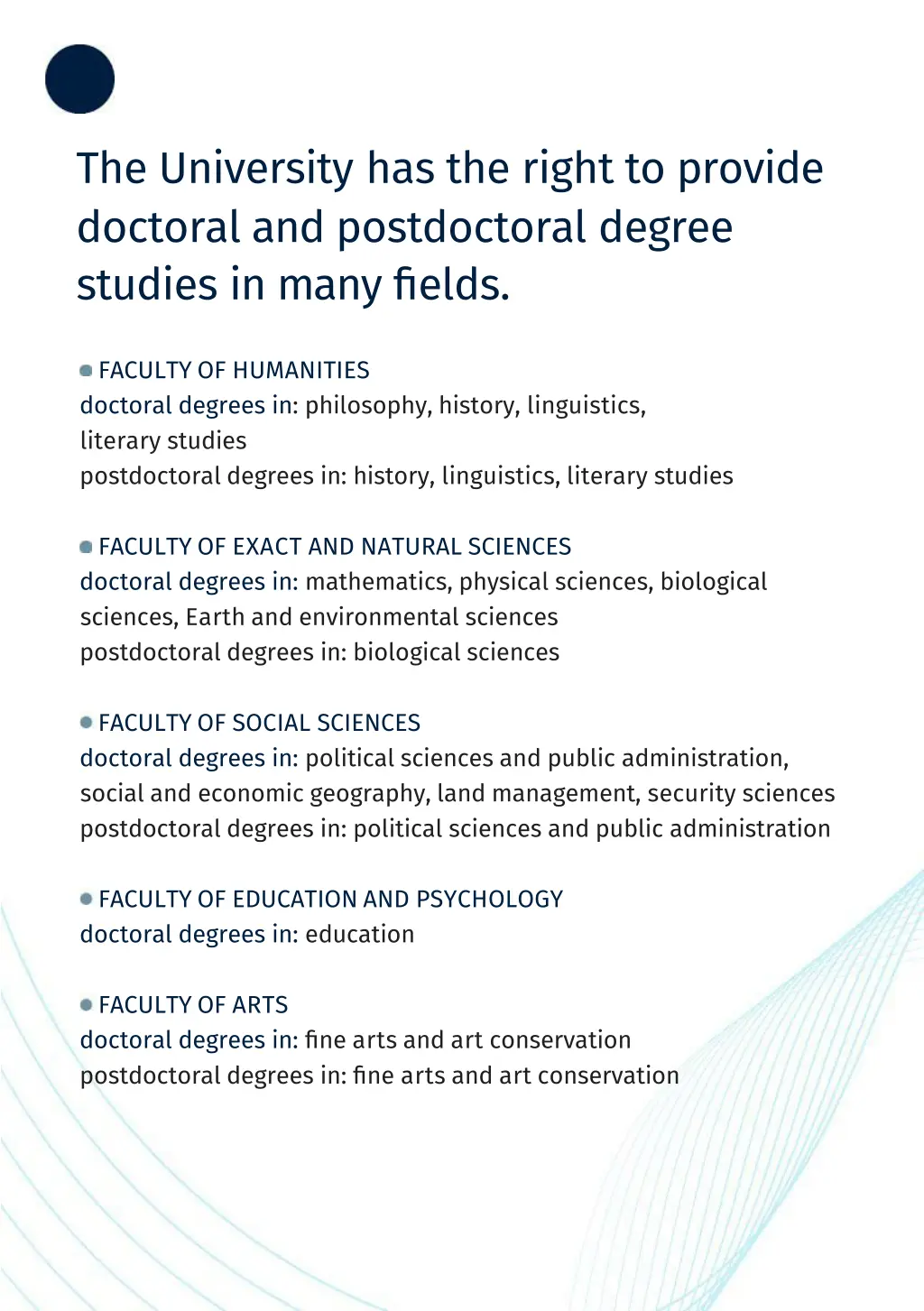 the university has the right to provide doctoral