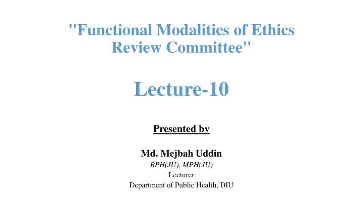 functional modalities of ethics review committee