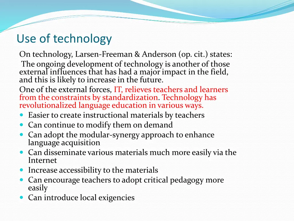 use of technology