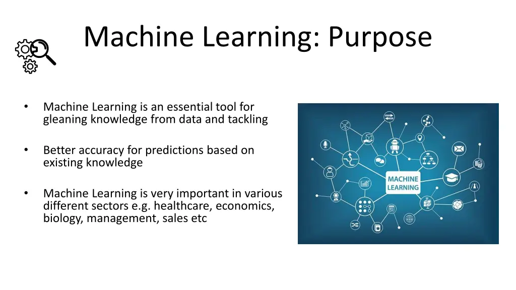 machine learning purpose