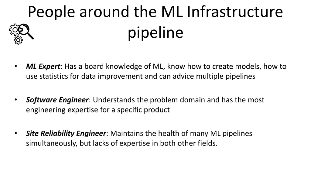 people around the ml infrastructure pipeline