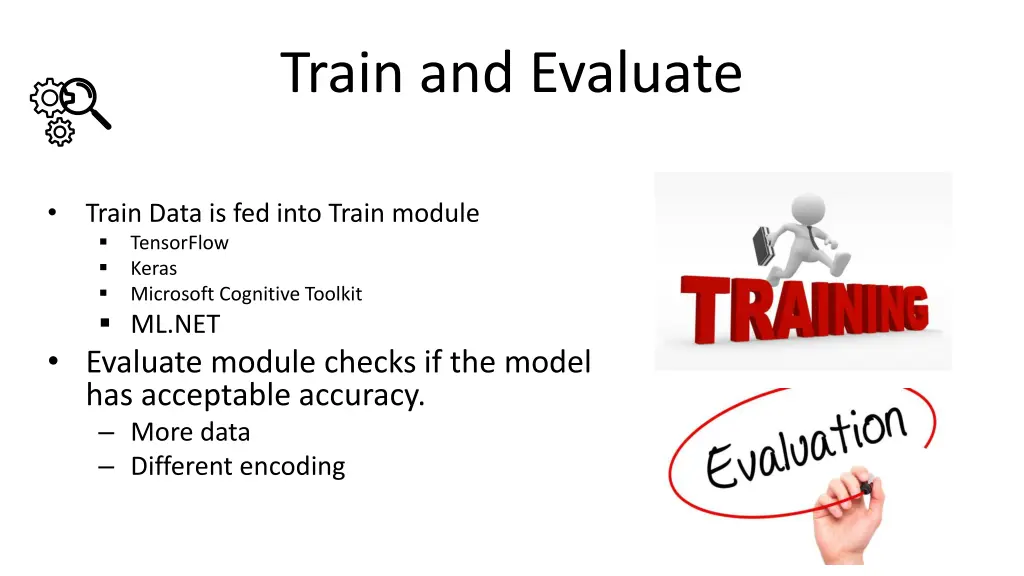 train and evaluate