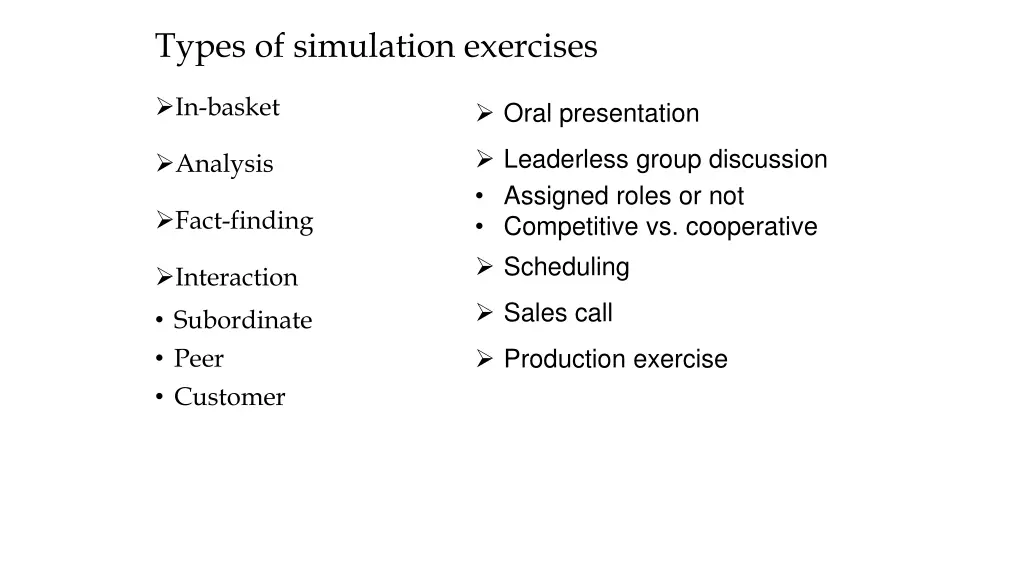 types of simulation exercises