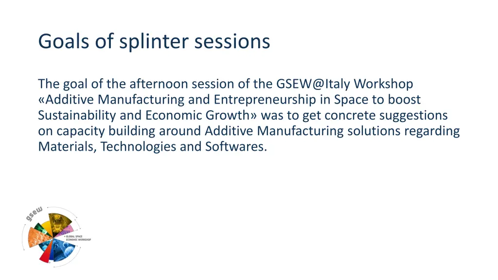 goals of splinter sessions