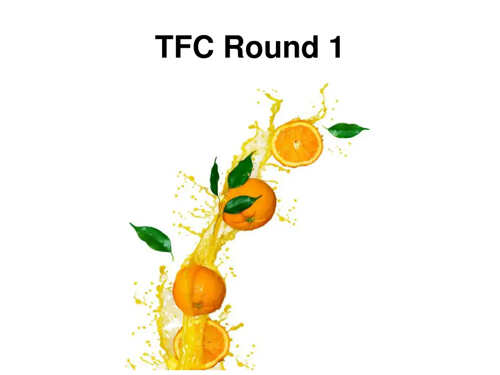tfc round 1