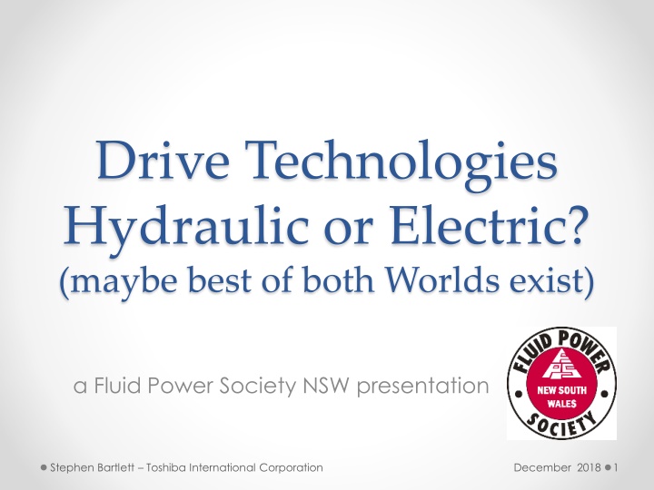 drive technologies hydraulic or electric maybe
