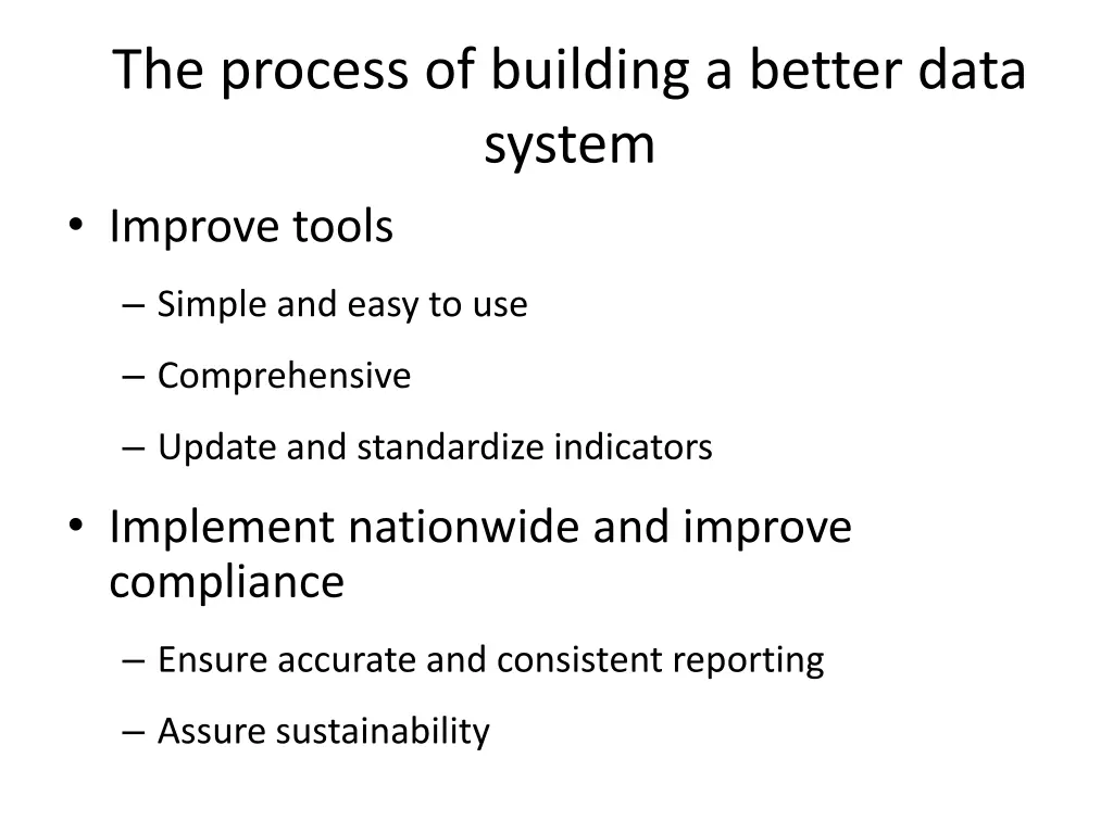 the process of building a better data system
