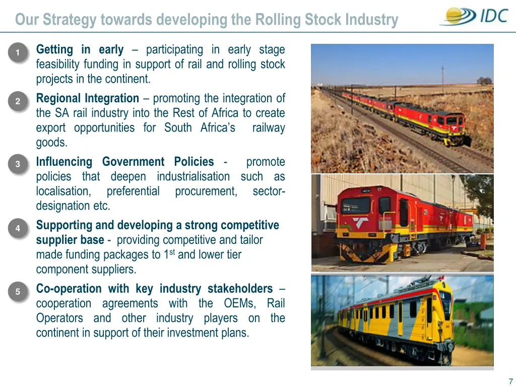 our strategy towards developing the rolling stock