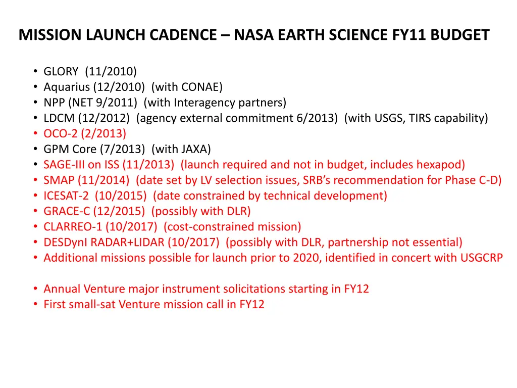 mission launch cadence nasa earth science fy11