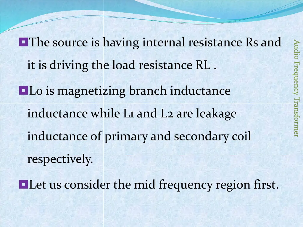 the source is having internal resistance rs and