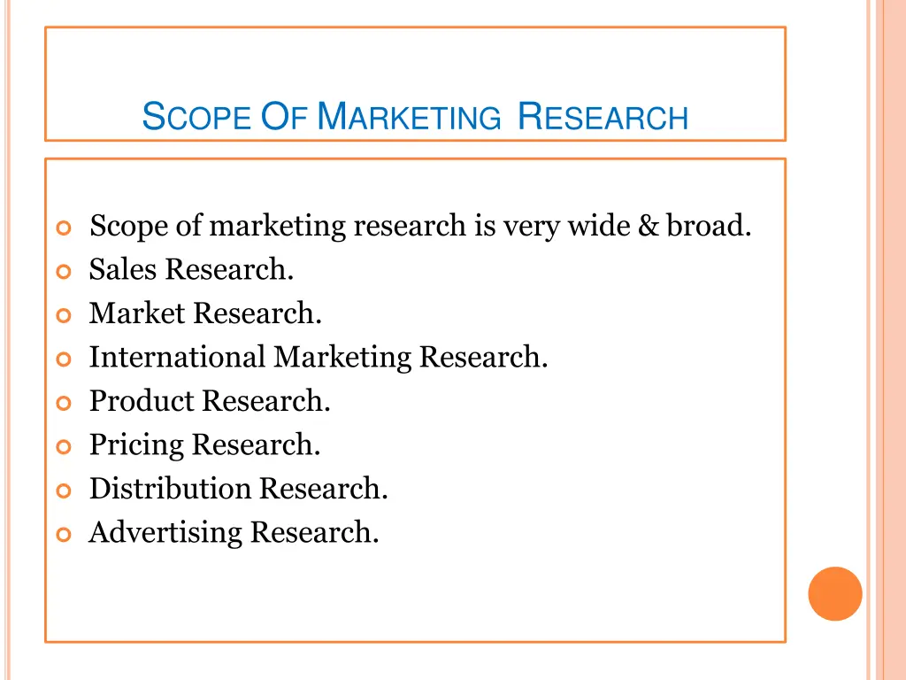 s cope o f m arketing r esearch