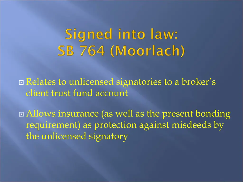 relates to unlicensed signatories to a broker