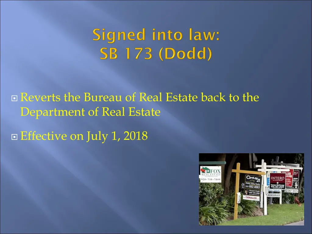reverts the bureau of real estate back