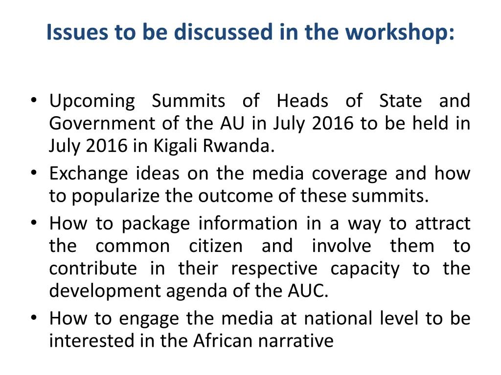 issues to be discussed in the workshop