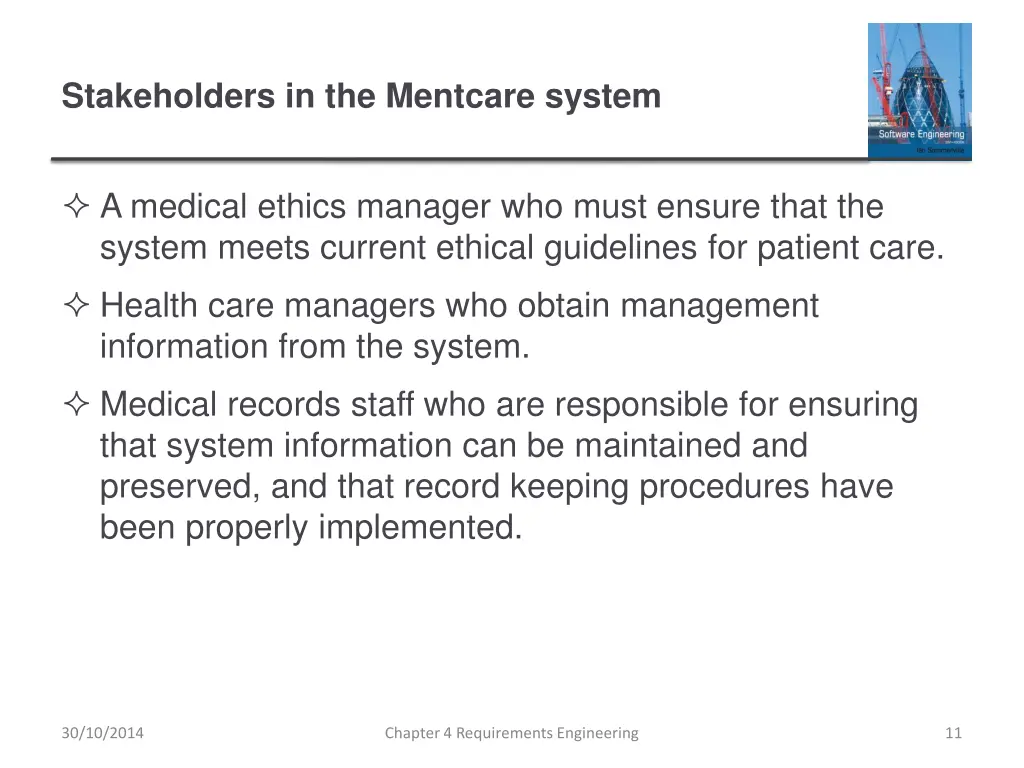 stakeholders in the mentcare system 1