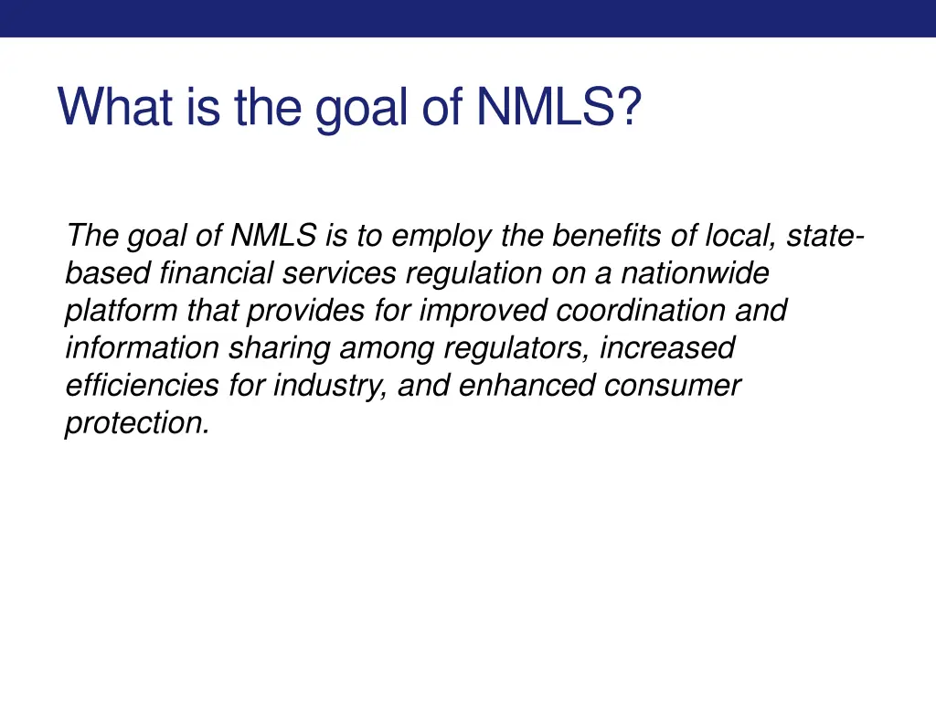 what is the goal of nmls