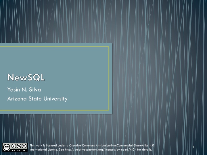 newsql yasin n silva arizona state university