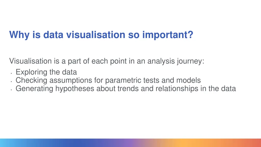 why is data visualisation so important 2