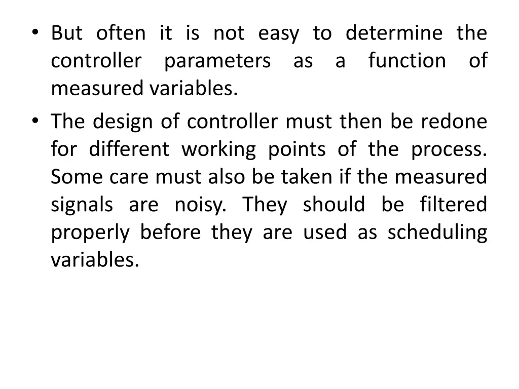 but often it is not easy to determine