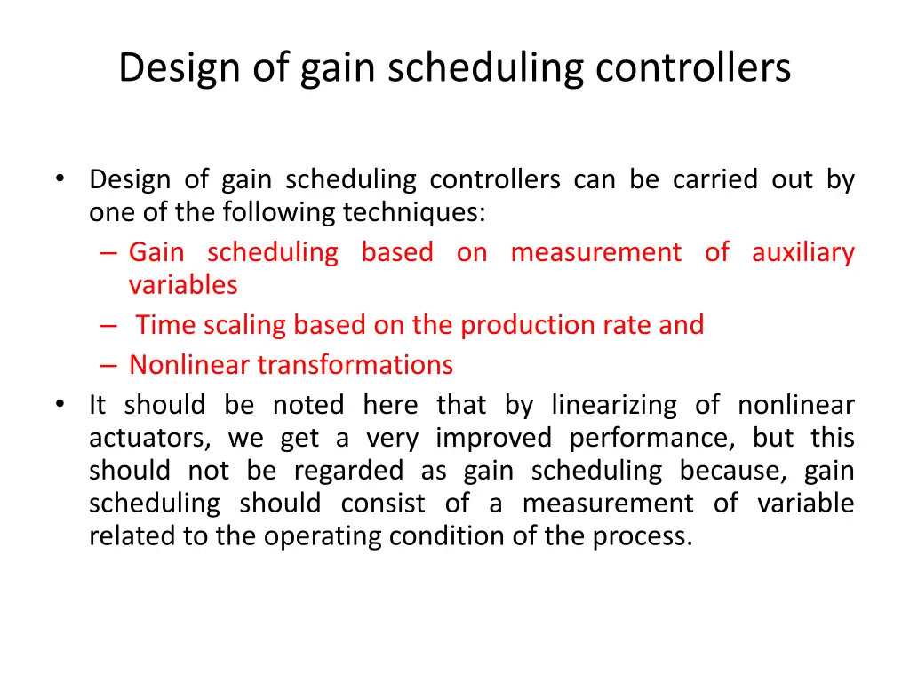 design of gain scheduling controllers 1