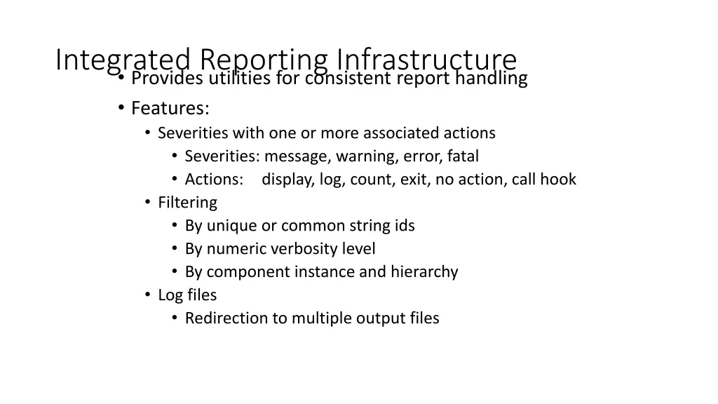 integrated reporting infrastructure provides