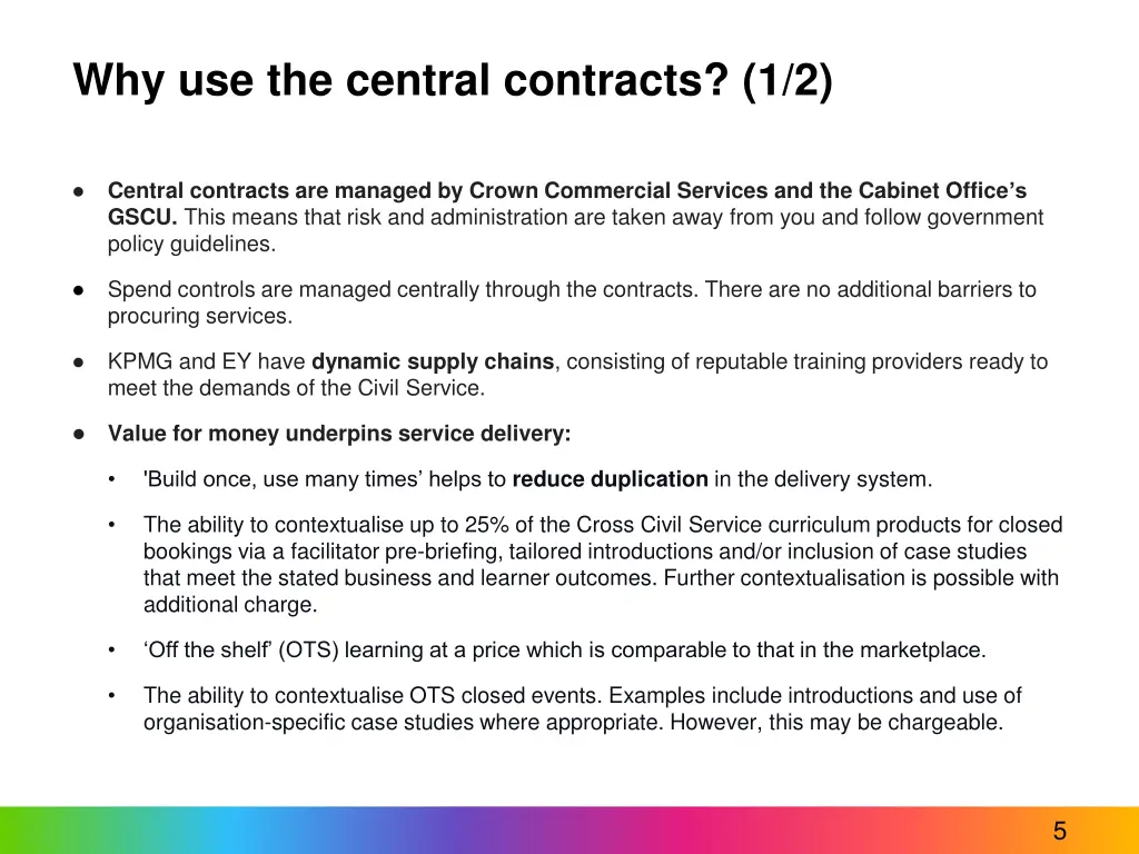 why use the central contracts 1 2