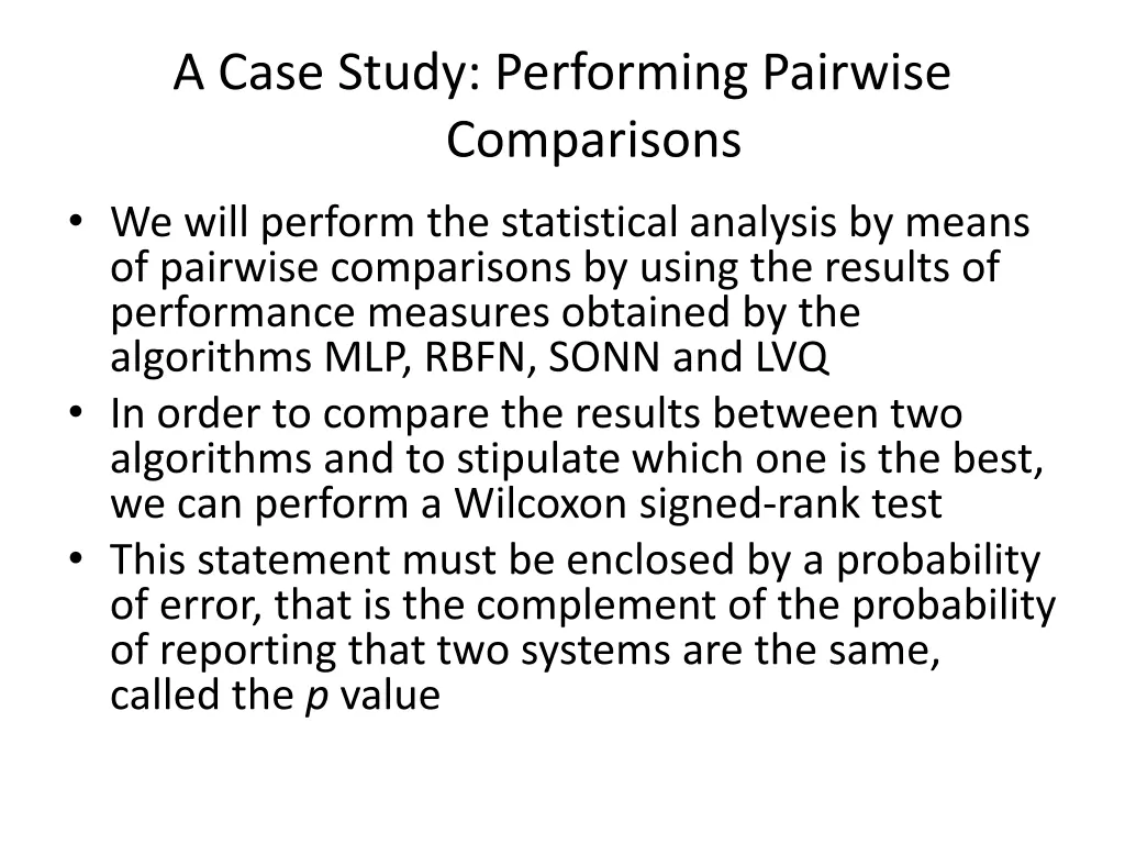 a case study performing pairwise comparisons