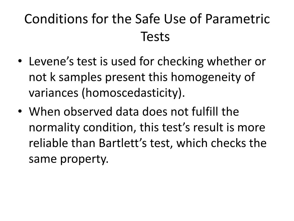 conditions for the safe use of parametric tests 4