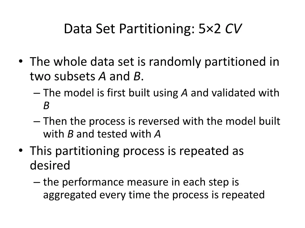 data set partitioning 5 2 cv