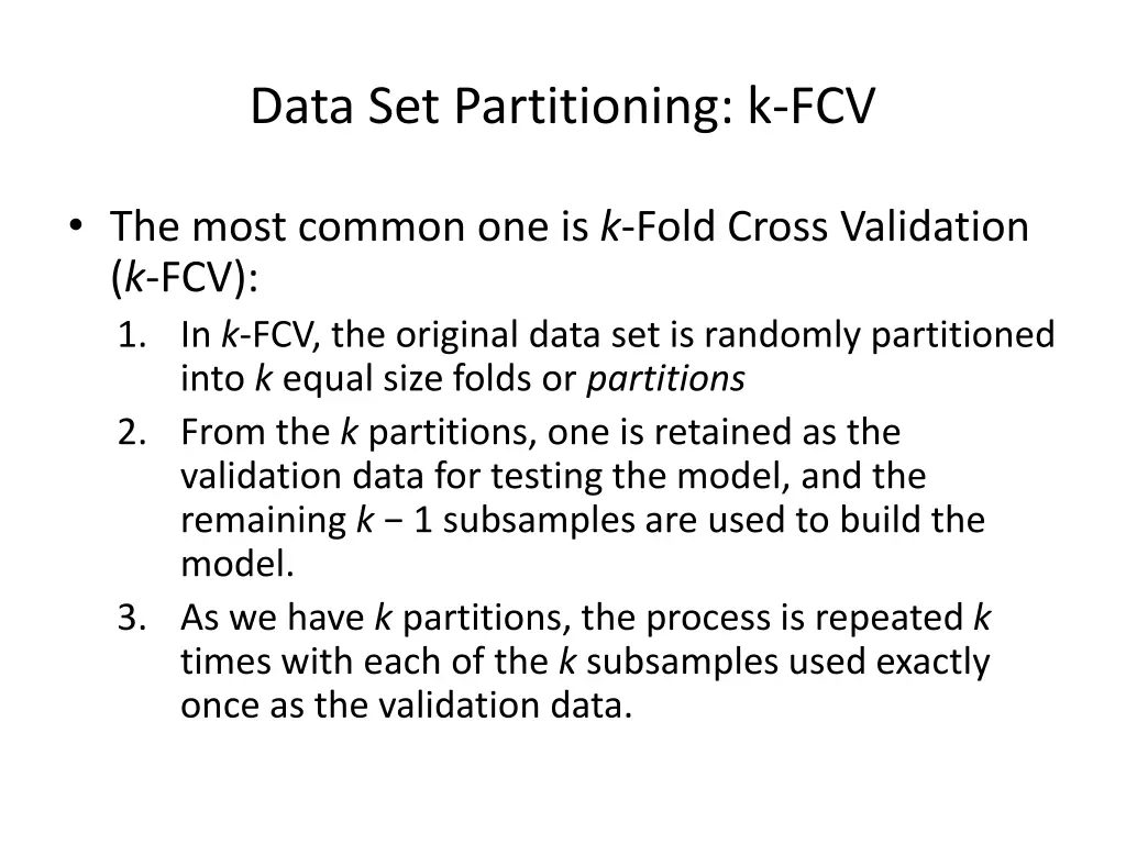 data set partitioning k fcv