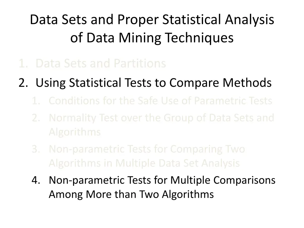 data sets and proper statistical analysis of data 7