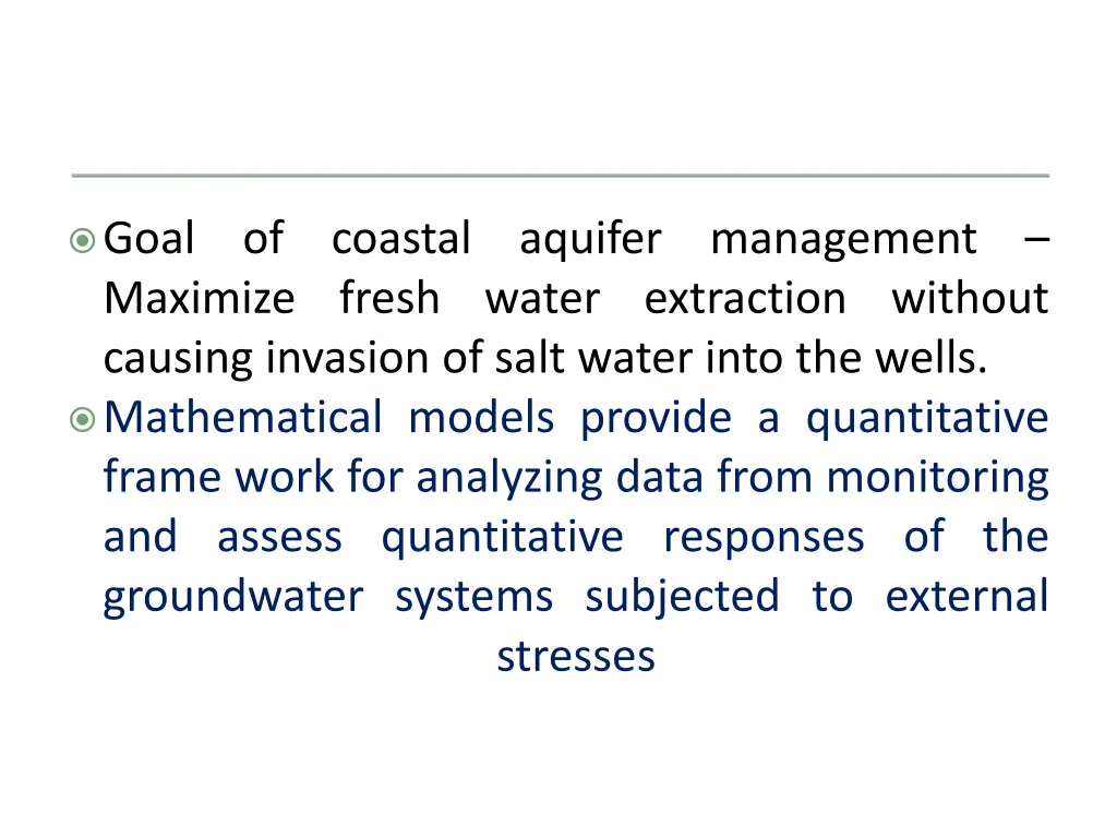 goal maximize fresh water extraction without