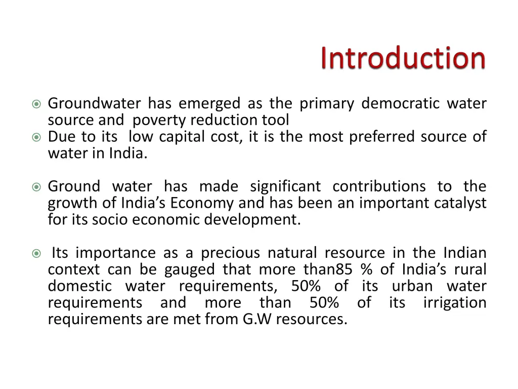 groundwater has emerged as the primary democratic