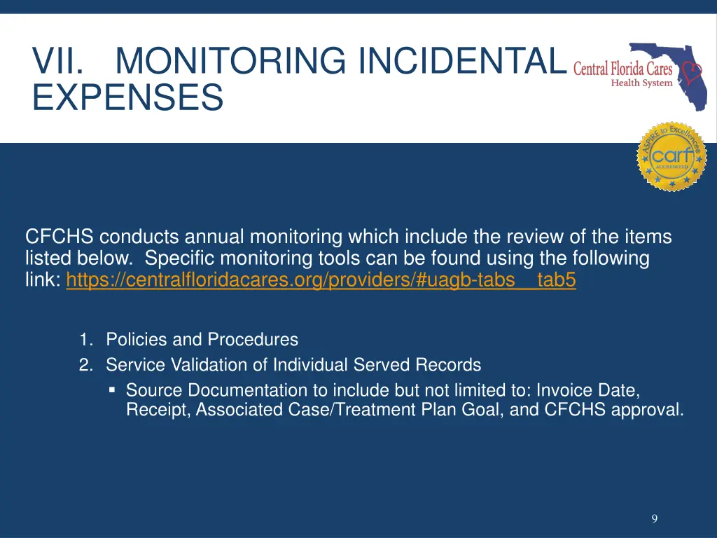 vii monitoring incidental expenses