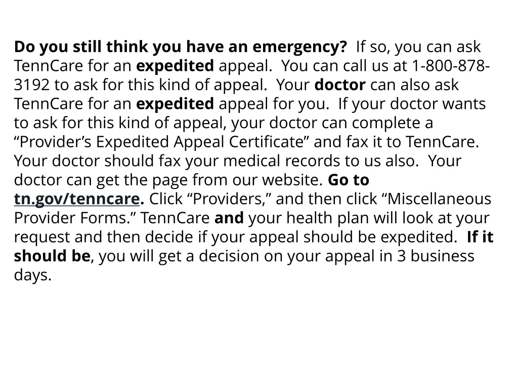 do you still think you have an emergency