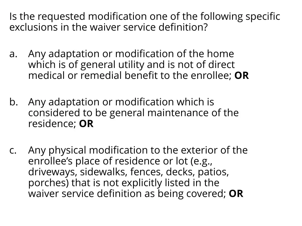 is the requested modification