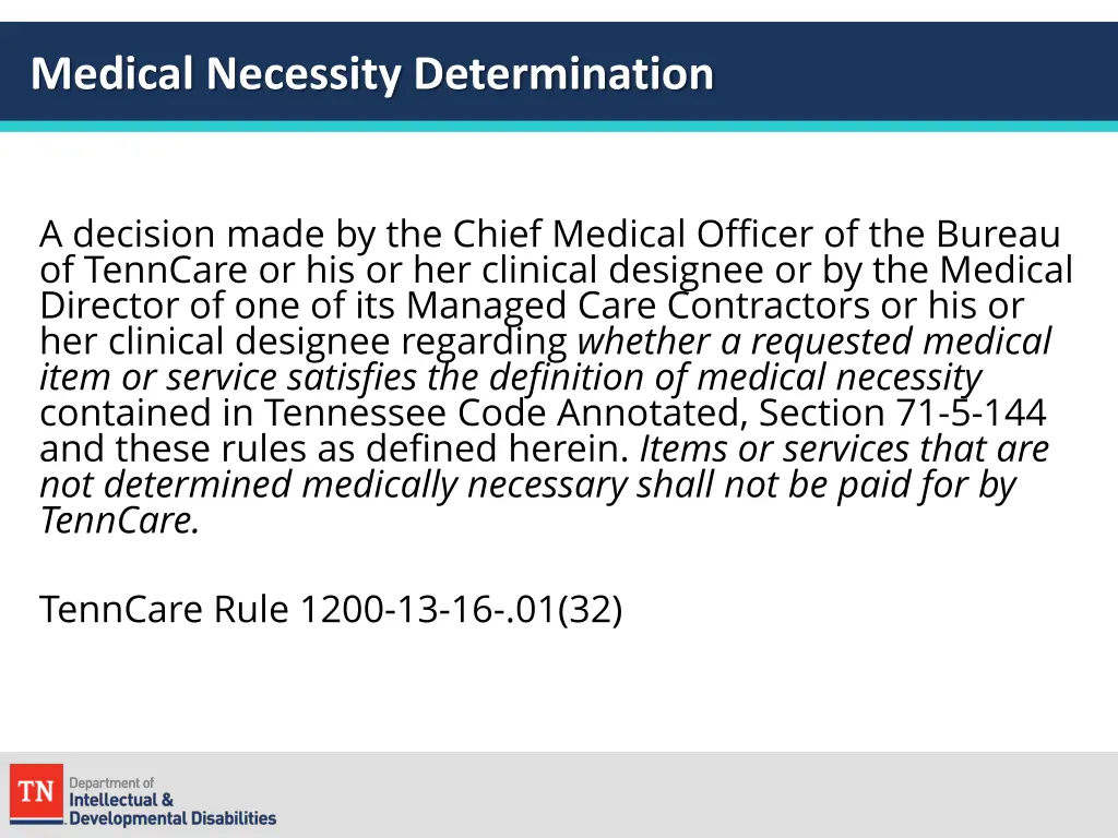 medical necessity determination