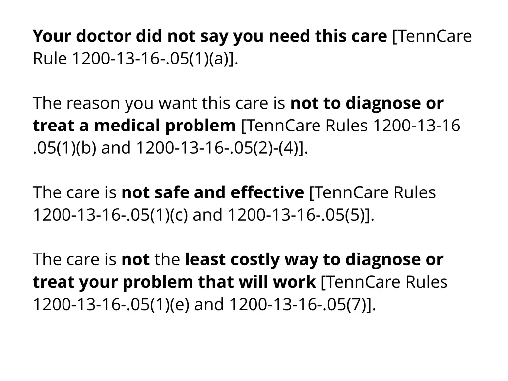 your doctor did not say you need this care