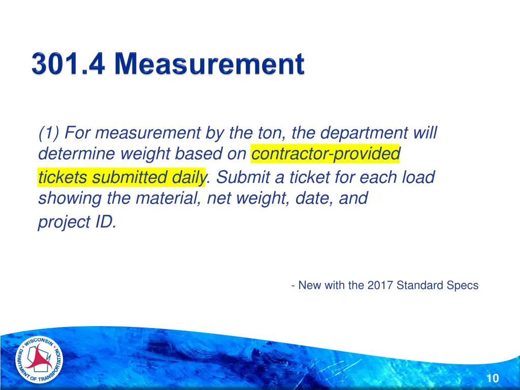 1 for measurement by the ton the department will