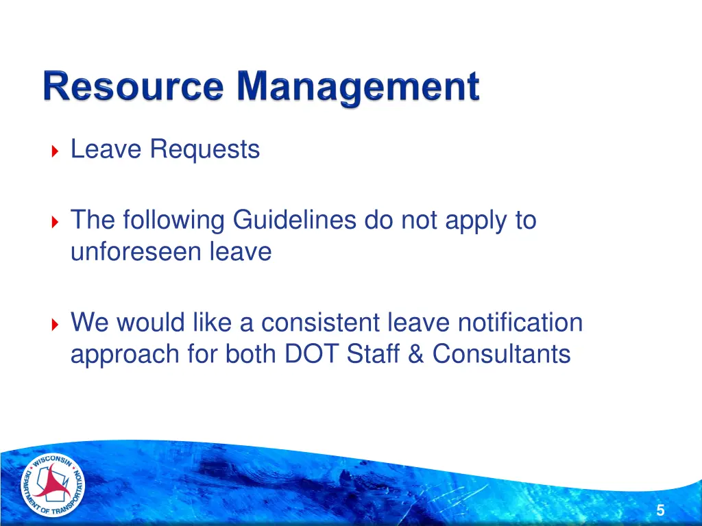 leave requests the following guidelines