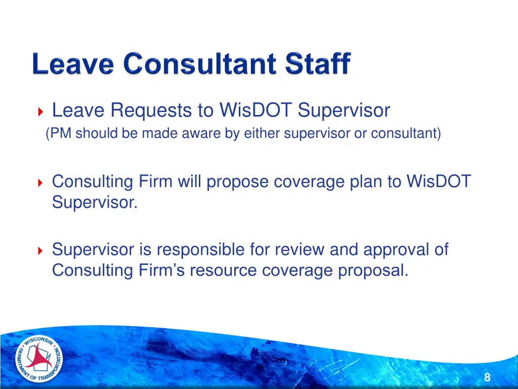 leave requests to wisdot supervisor pm should 1