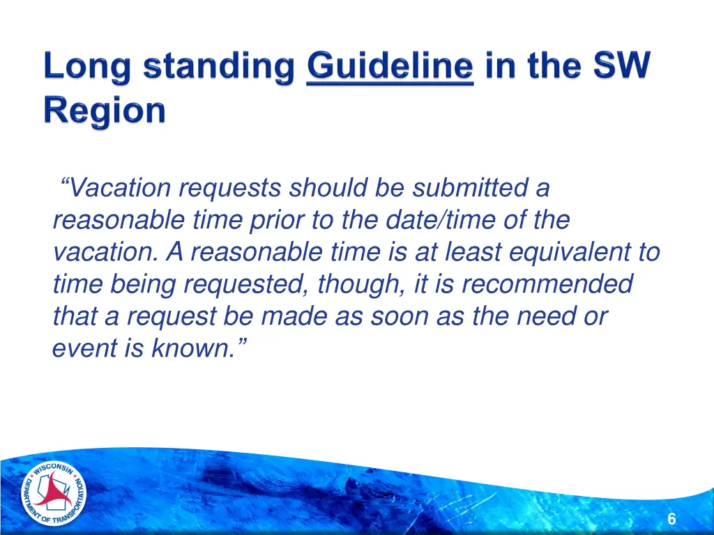 vacation requests should be submitted