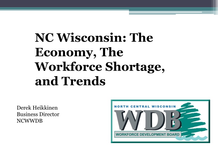 nc wisconsin the economy the workforce shortage